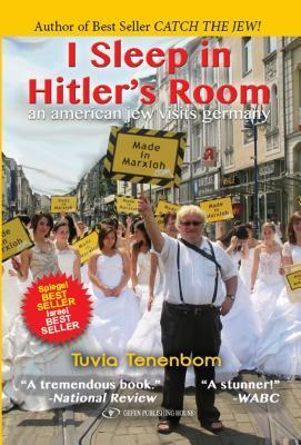 Cover: 9789652298713 | I Sleep in Hitler's Room | An American Jew Visits Germany | Tenenbom