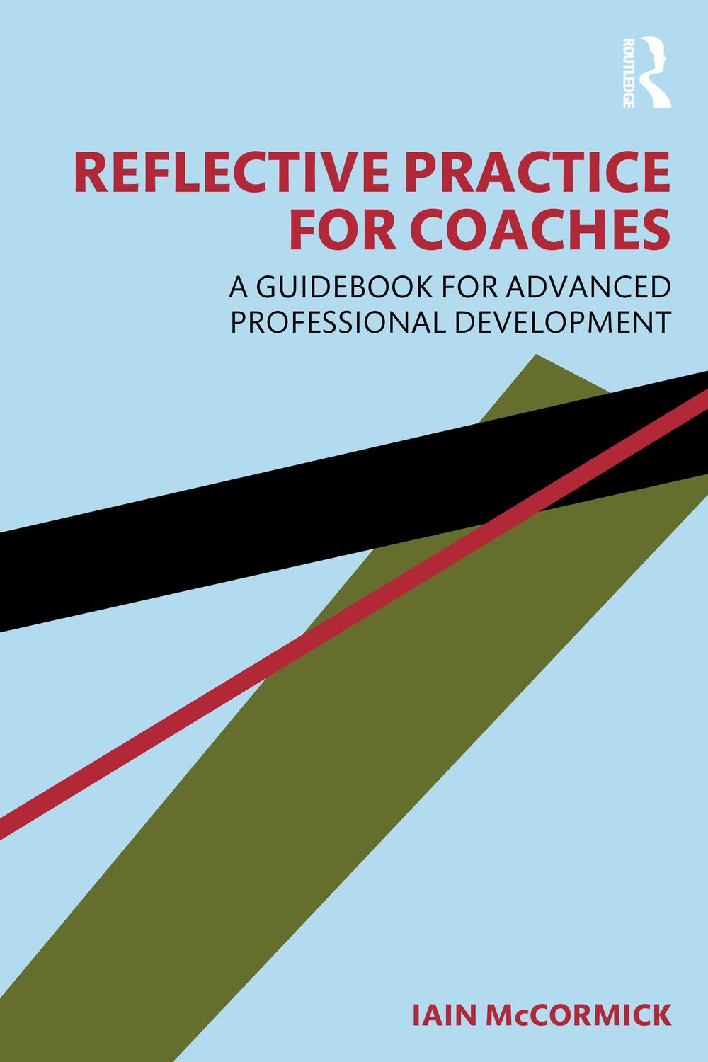 Cover: 9781032258027 | Reflective Practice for Coaches | Iain McCormick | Taschenbuch | 2023