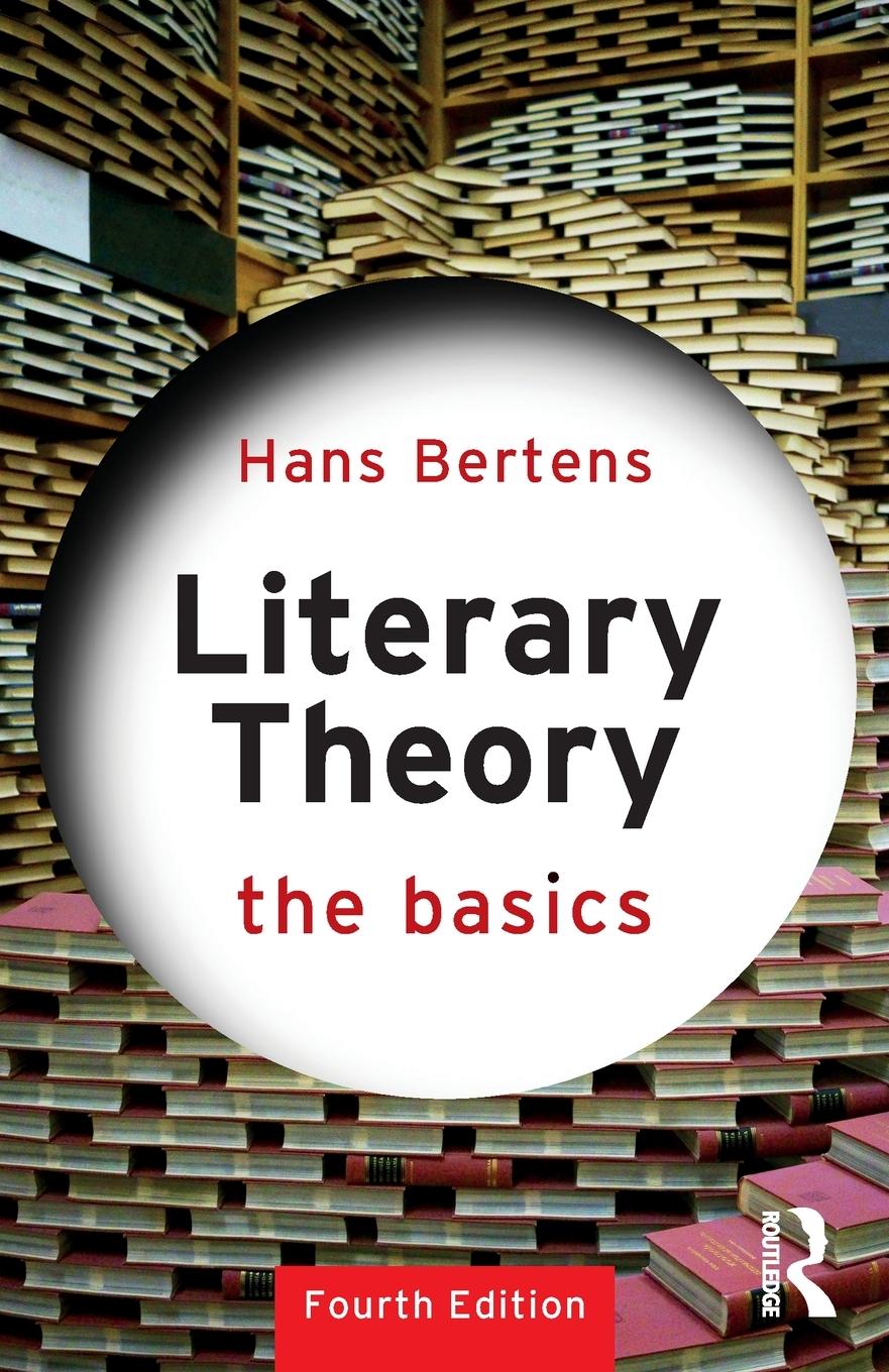 Cover: 9781032446929 | Literary Theory | The Basics | Hans Bertens | Taschenbuch | Englisch