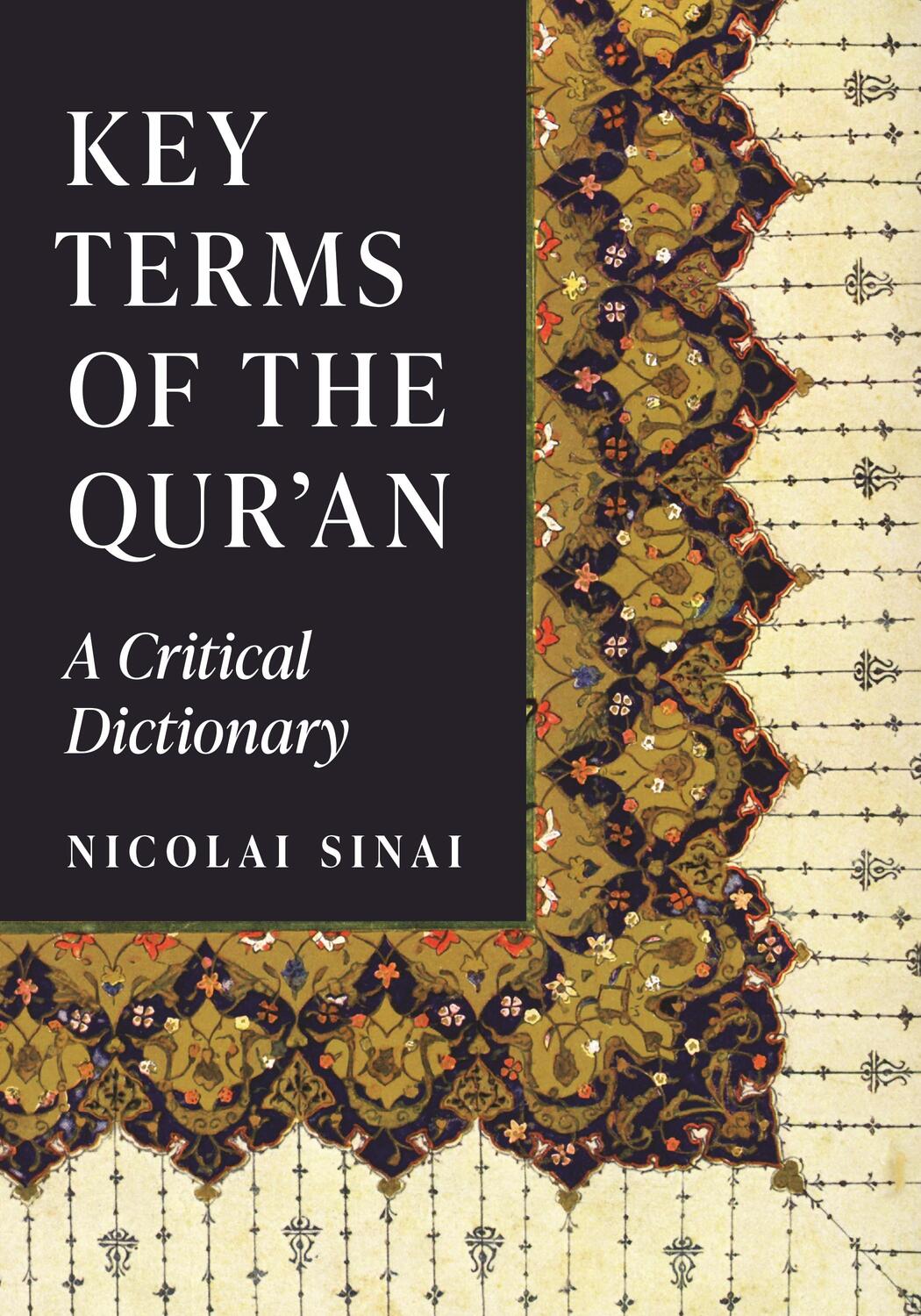 Cover: 9780691241319 | Key Terms of the Qur'an | A Critical Dictionary | Nicolai Sinai | Buch