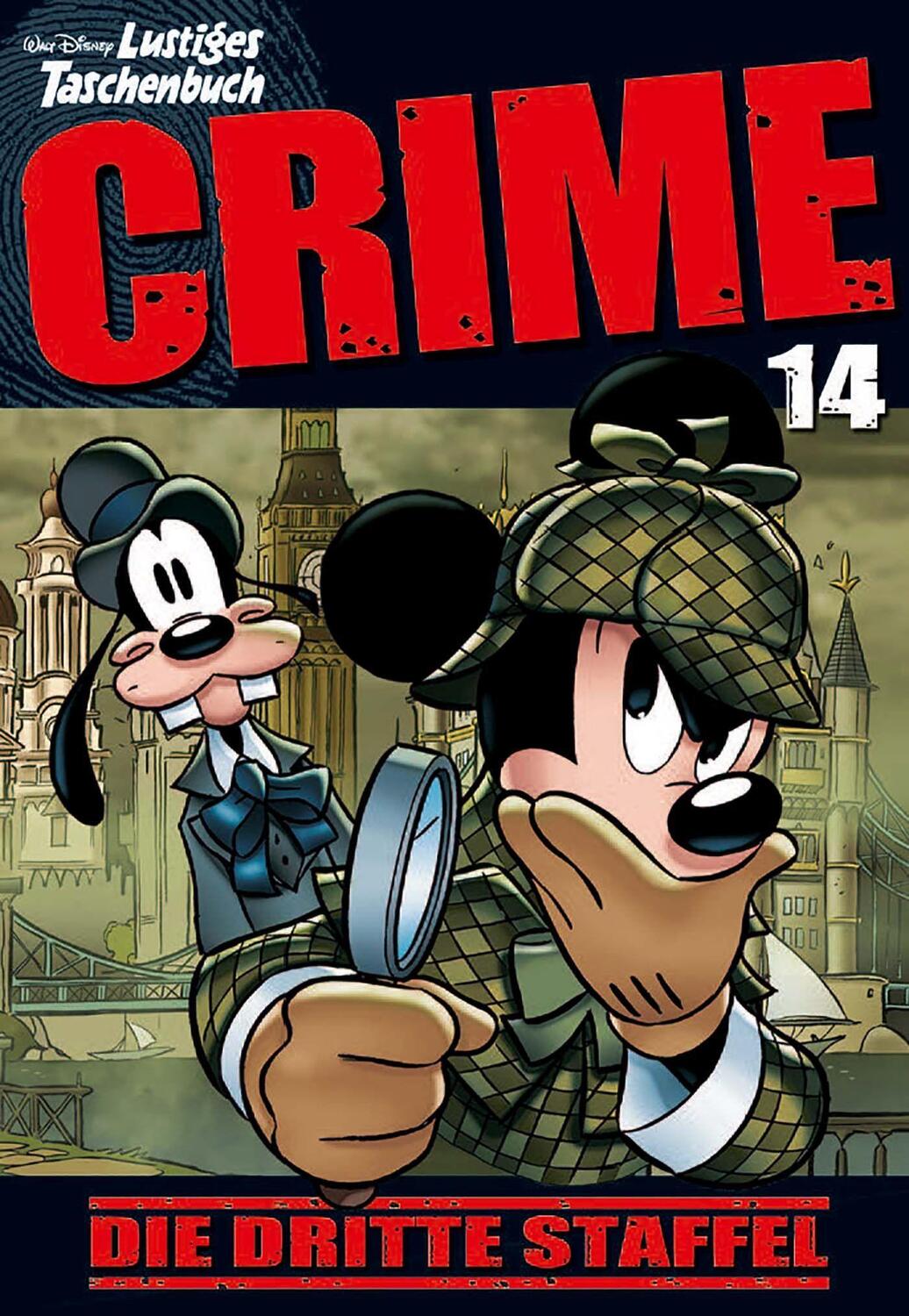 Cover: 9783841325303 | Lustiges Taschenbuch Crime 14 | Die dritte Staffel | Disney | Buch