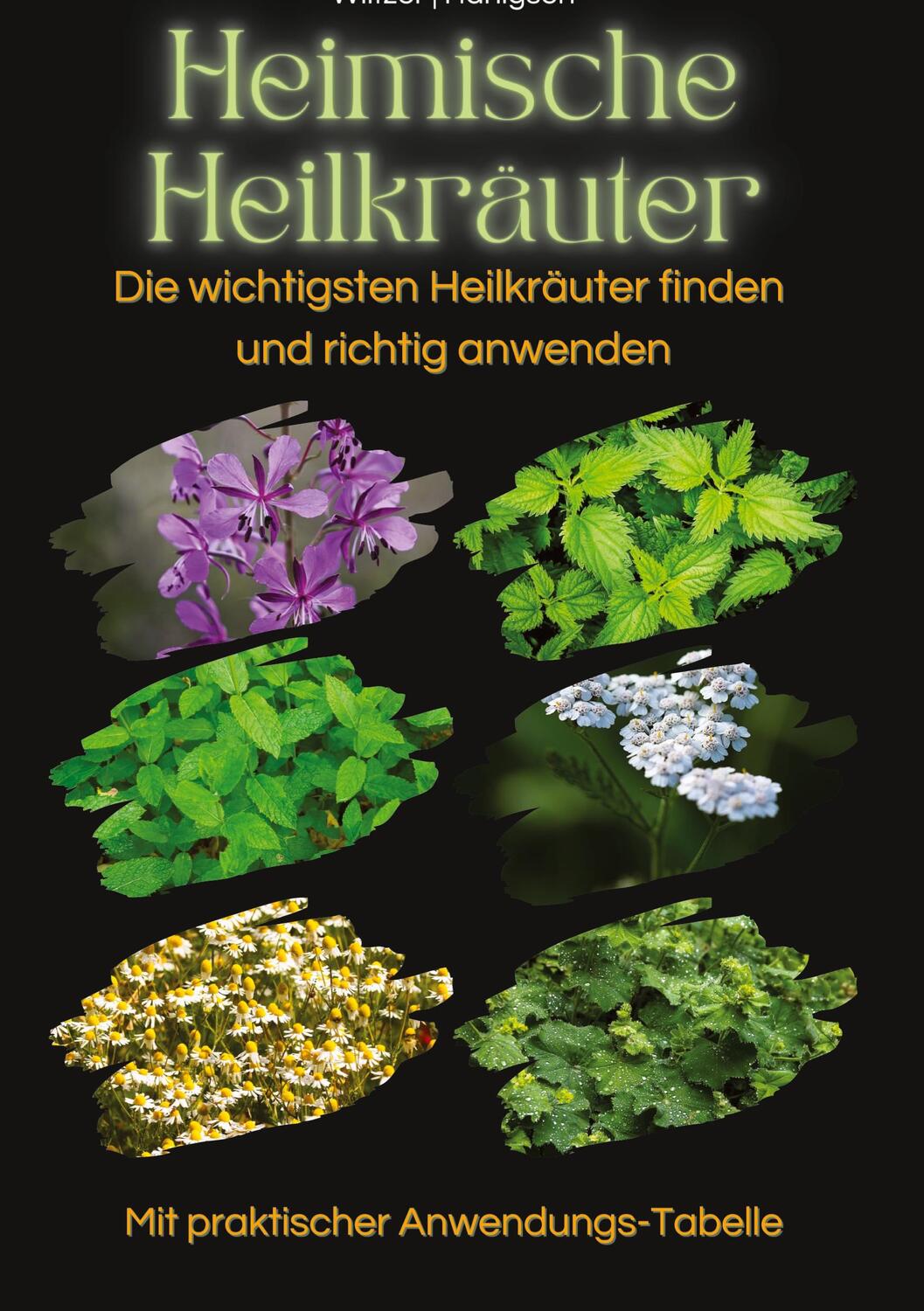 Cover: 9783347650626 | Heimische Heilkräuter | Dennis Lee Wiltzer | Buch | 152 S. | Deutsch
