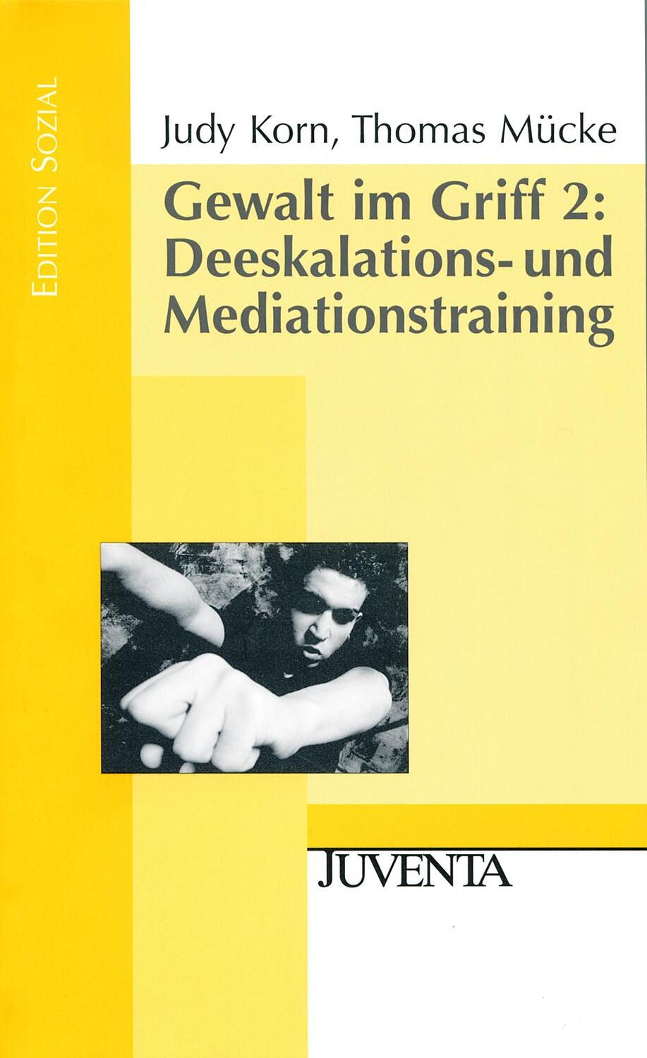 Cover: 9783779920182 | Gewalt im Griff 2: Deeskalations- und Mediationstraining | Taschenbuch