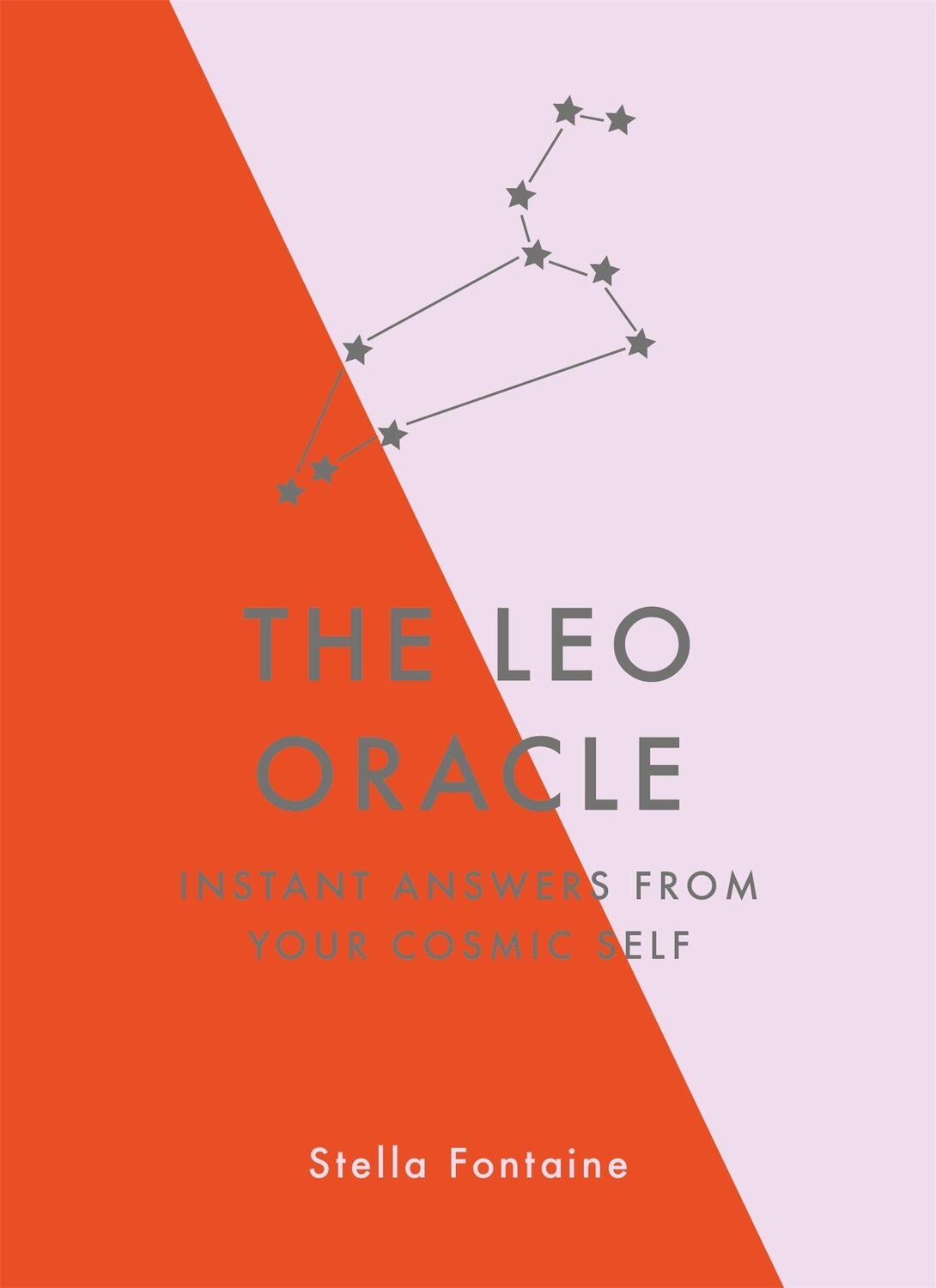 Cover: 9781529412338 | The Leo Oracle: Instant Answers from Your Cosmic Self | Fontaine