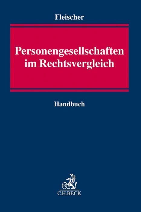 Cover: 9783406761188 | Personengesellschaften im Rechtsvergleich | Holger Fleischer | Buch