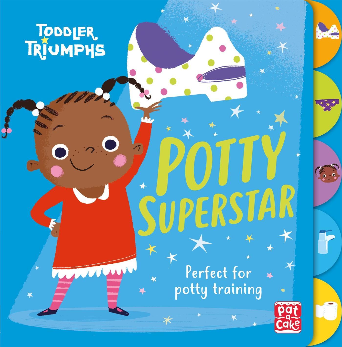 Cover: 9781526381514 | Toddler Triumphs: Potty Superstar | A potty training book for girls