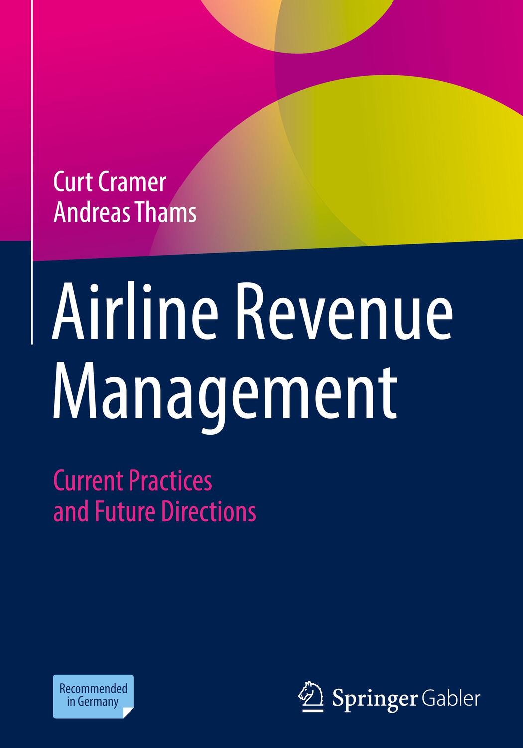 Cover: 9783658337209 | Airline Revenue Management | Current Practices and Future Directions