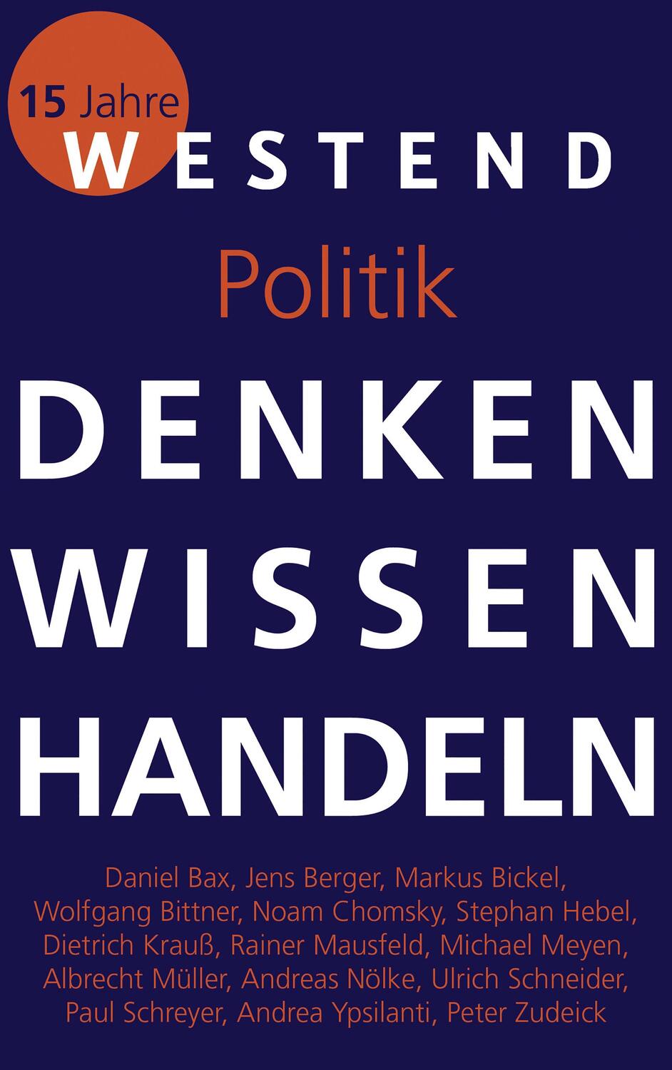 Cover: 9783864892783 | Denken Wissen Handeln Politik | Philipp Müller | Taschenbuch | Deutsch