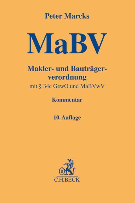 Cover: 9783406741883 | Makler- und Bauträgerverordnung | Peter Marcks | Buch | Deutsch | 2019