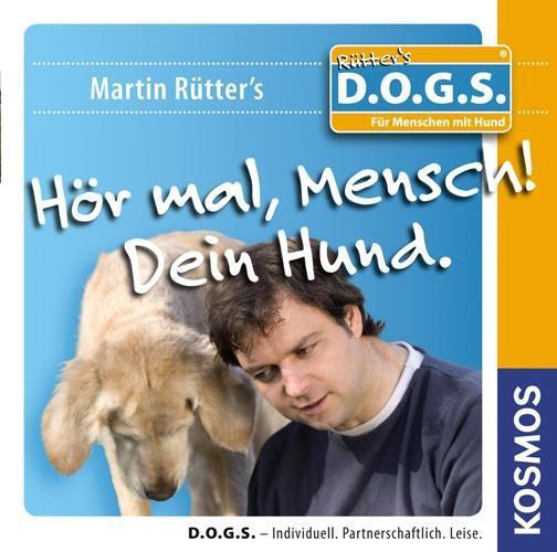 Cover: 9783440121795 | Hör mal, Mensch! Dein Hund | Martin Rütter | Audio-CD | Deutsch | 2009