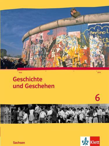 Cover: 9783124439604 | Geschichte und Geschehen 6. Schülerbuch 10. Schuljahr. Ausgabe für...
