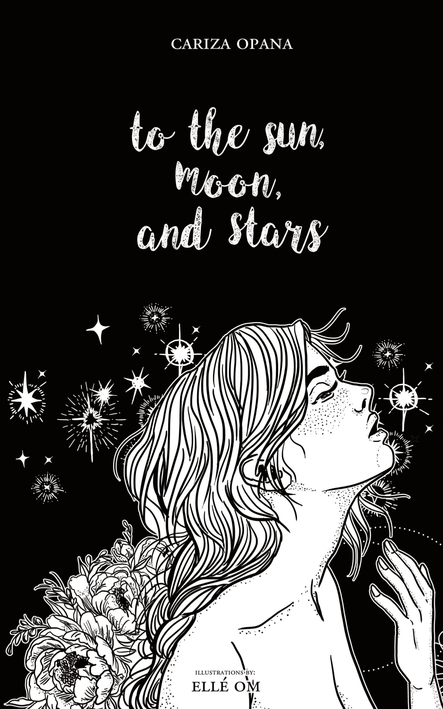 Cover: 9780692147696 | To the Sun, Moon, and Stars | Cariza Opana | Taschenbuch | Englisch