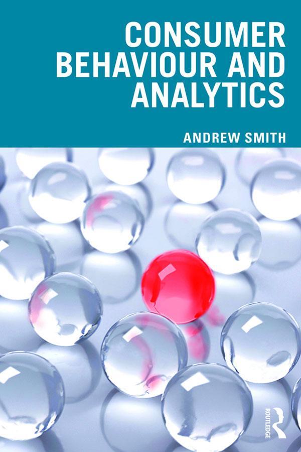 Cover: 9781138592650 | Consumer Behaviour and Analytics | Data Driven Decision Making | Smith