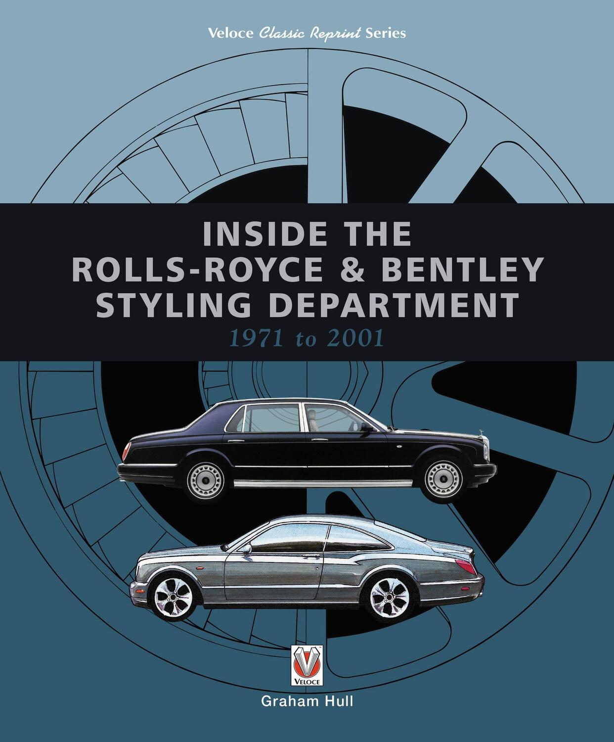 Cover: 9781787115477 | Inside the Rolls-Royce &amp; Bentley Styling Department 1971 to 2001