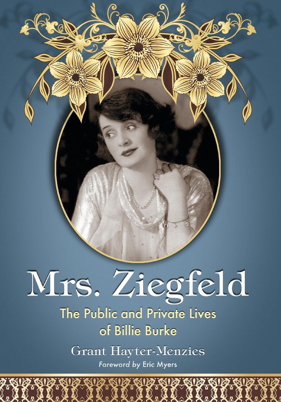 Cover: 9781476665962 | Mrs. Ziegfeld | The Public and Private Lives of Billie Burke | Buch