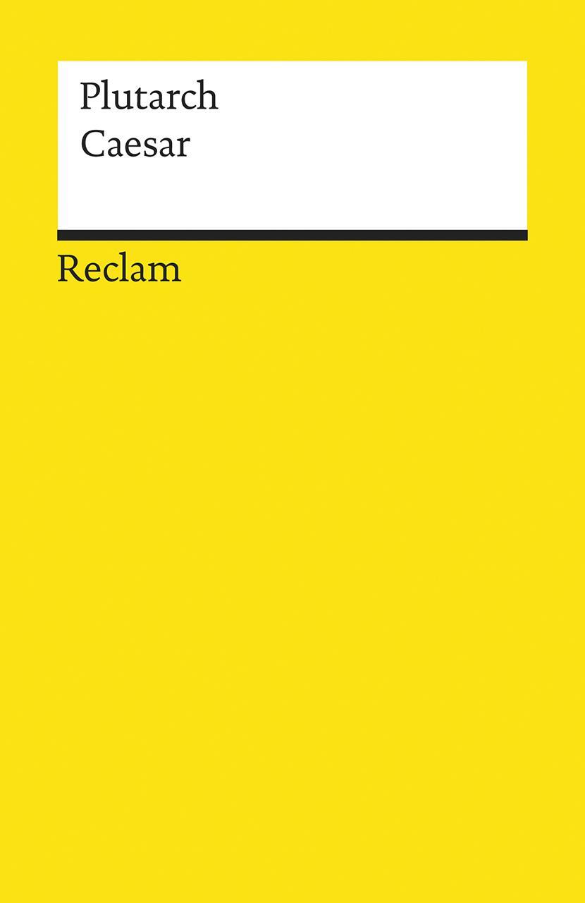 Cover: 9783150192924 | Caesar | Plutarch | Taschenbuch | Reclam Universal-Bibliothek | 2015