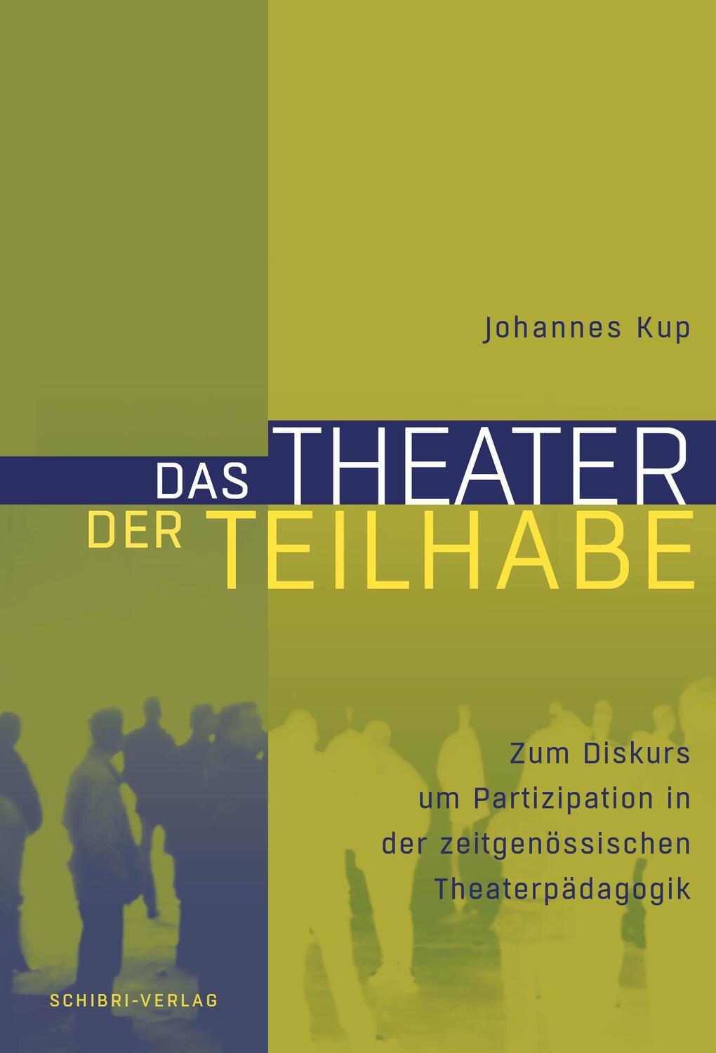 Cover: 9783868631982 | Das Theater der Teilhabe | Johannes Kup | Taschenbuch | Deutsch | 2019