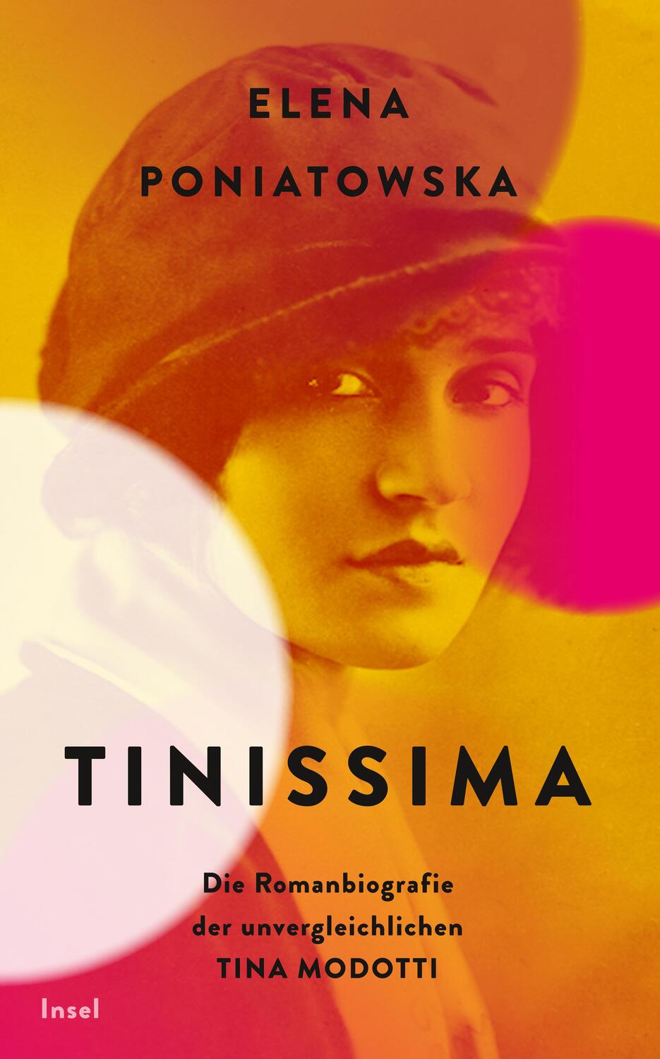 Cover: 9783458682080 | Tinissima | Die Romanbiografie der unvergleichlichen Tina Modotti