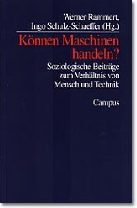 Cover: 9783593371542 | Können Maschinen handeln? | Werner Rammert (u. a.) | Taschenbuch