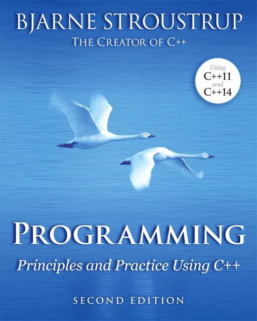 Cover: 9780321992789 | Programming | Principles and Practice Using C++ | Bjarne Stroustrup