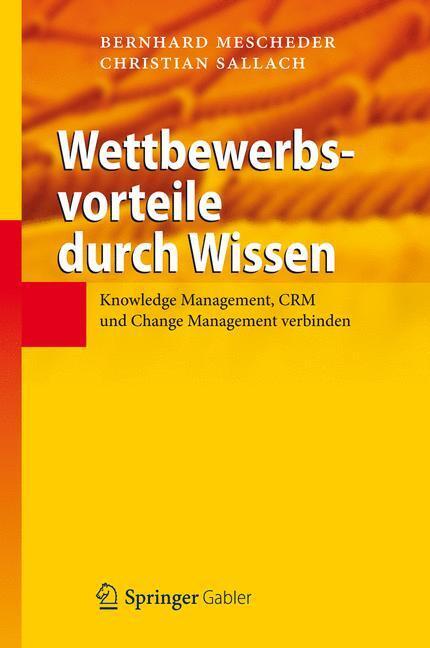 Cover: 9783642278952 | Wettbewerbsvorteile durch Wissen | Christian Sallach (u. a.) | Buch