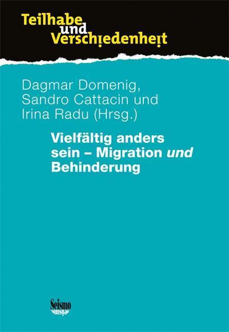 Cover: 9783037771440 | Vielfältig anders sein Migration und Behinderung, mit DVD | Seismo