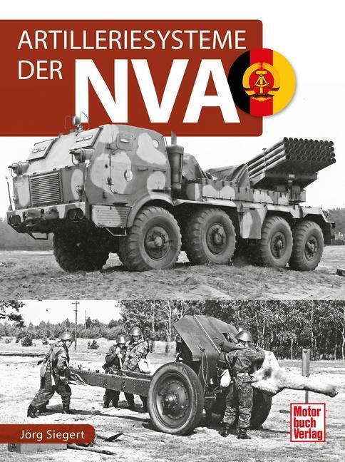Cover: 9783613045569 | Artilleriesysteme der NVA | Jörg Siegert | Buch | Deutsch | 2023