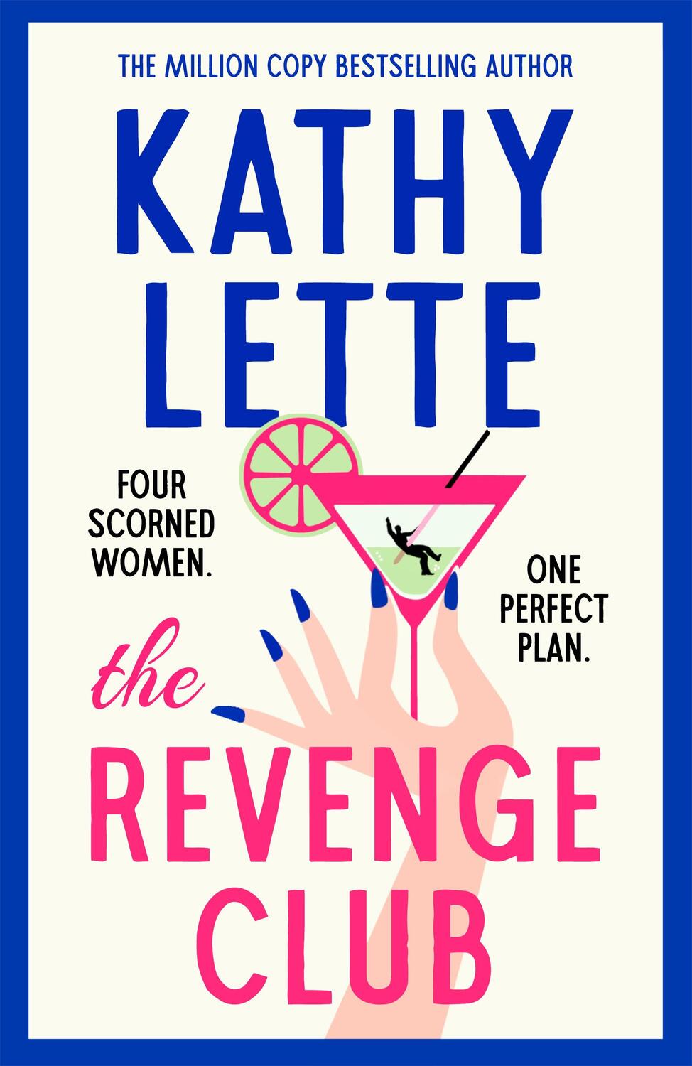 Cover: 9781035901289 | The Revenge Club | Kathy Lette | Taschenbuch | Paperback | Englisch