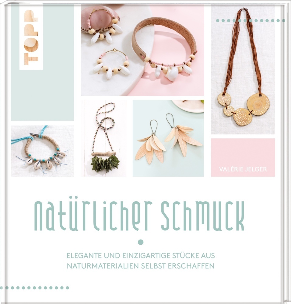 Cover: 9783772445101 | Natürlicher Schmuck | Valérie Jelger | Buch | 80 S. | Deutsch | 2021