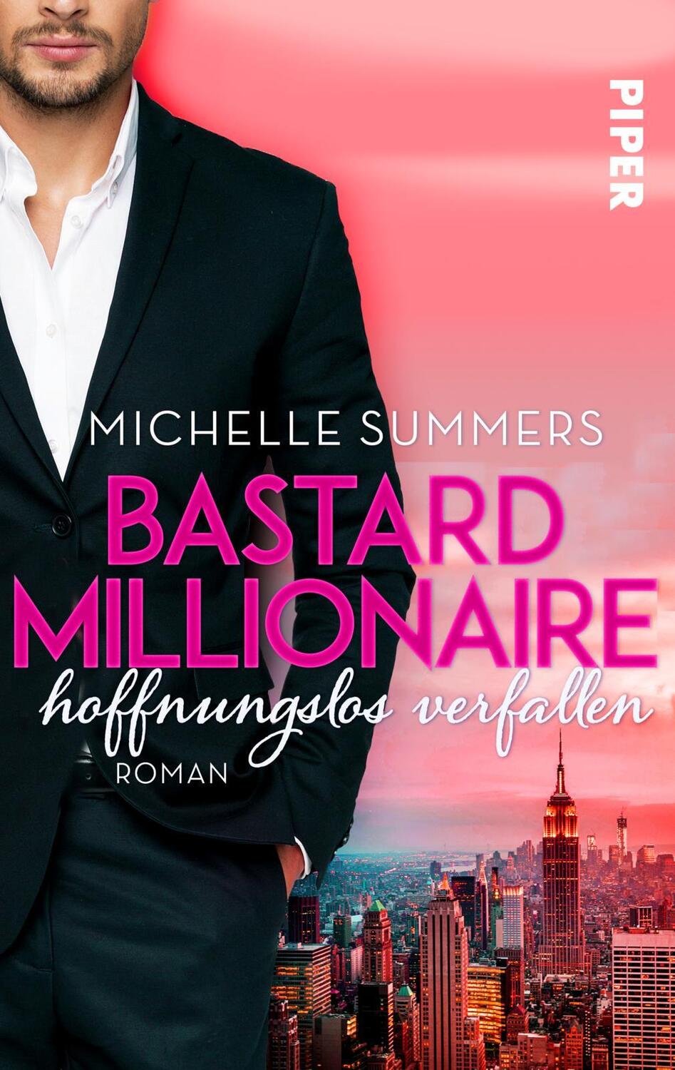 Cover: 9783492503150 | Bastard Millionaire - hoffnungslos verfallen | Michelle Summers | Buch