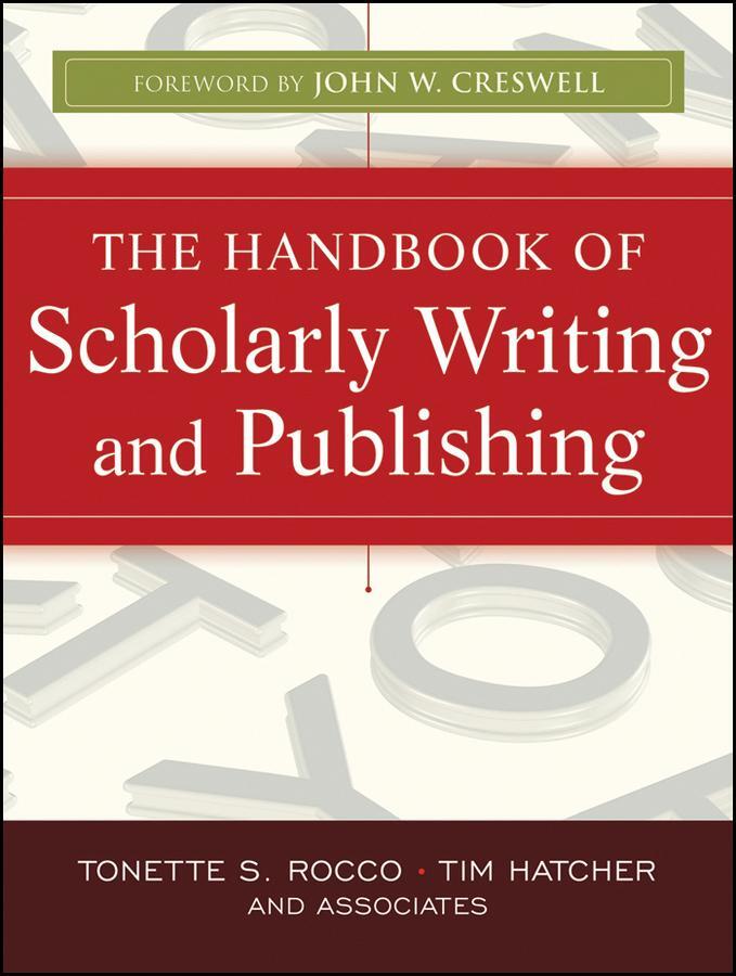 Cover: 9780470393352 | The Handbook of Scholarly Writing and Publishing | Rocco (u. a.)