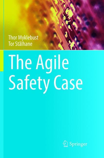 Cover: 9783319889122 | The Agile Safety Case | Tor Stålhane (u. a.) | Taschenbuch | Paperback