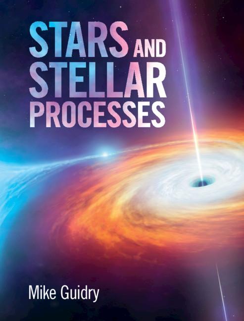 Cover: 9781107197886 | Stars and Stellar Processes | Mike Guidry | Buch | Gebunden | Englisch