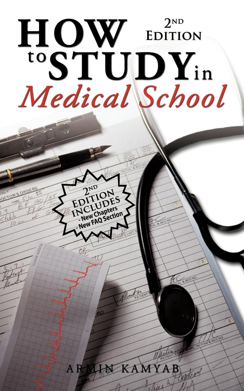 Cover: 9781449099282 | How to Study in Medical School, 2nd Edition | Armin Kamyab | Buch