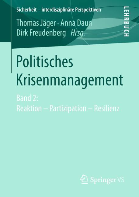 Cover: 9783658208103 | Politisches Krisenmanagement | Thomas Jäger (u. a.) | Taschenbuch