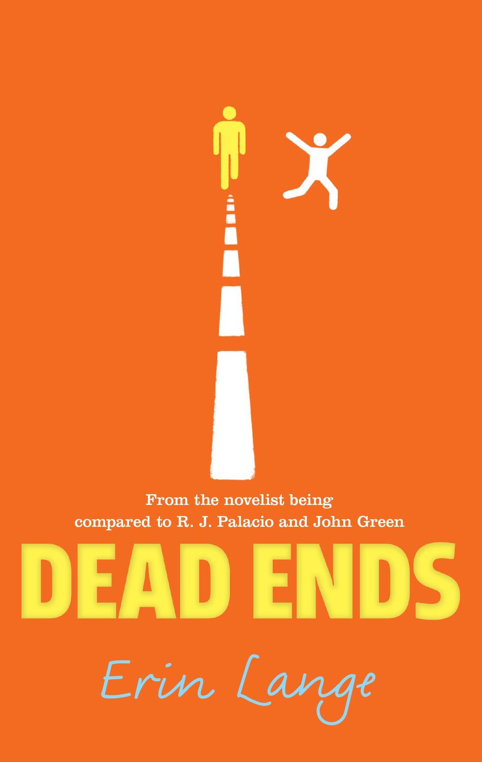 Cover: 9780571308293 | Dead Ends | Erin Lange | Taschenbuch | 378 S. | Englisch | 2014