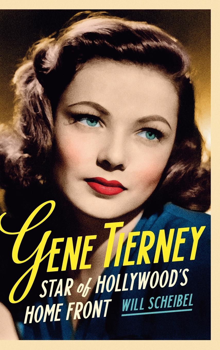 Cover: 9780814348208 | Gene Tierney | Star of Hollywood's Home Front | Will Scheibel | Buch