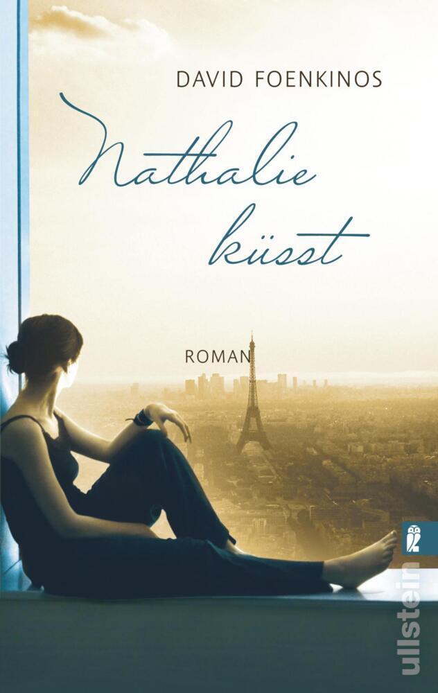 Cover: 9783548285061 | Nathalie küsst | Roman | David Foenkinos | Taschenbuch | 240 S. | 2013