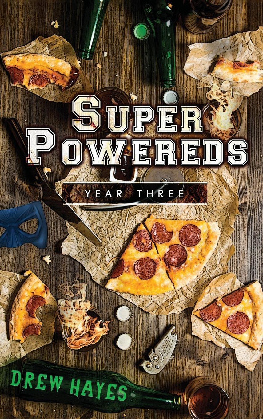 Cover: 9780986396885 | Super Powereds | Year 3 | Drew Hayes | Buch | Englisch | 2018
