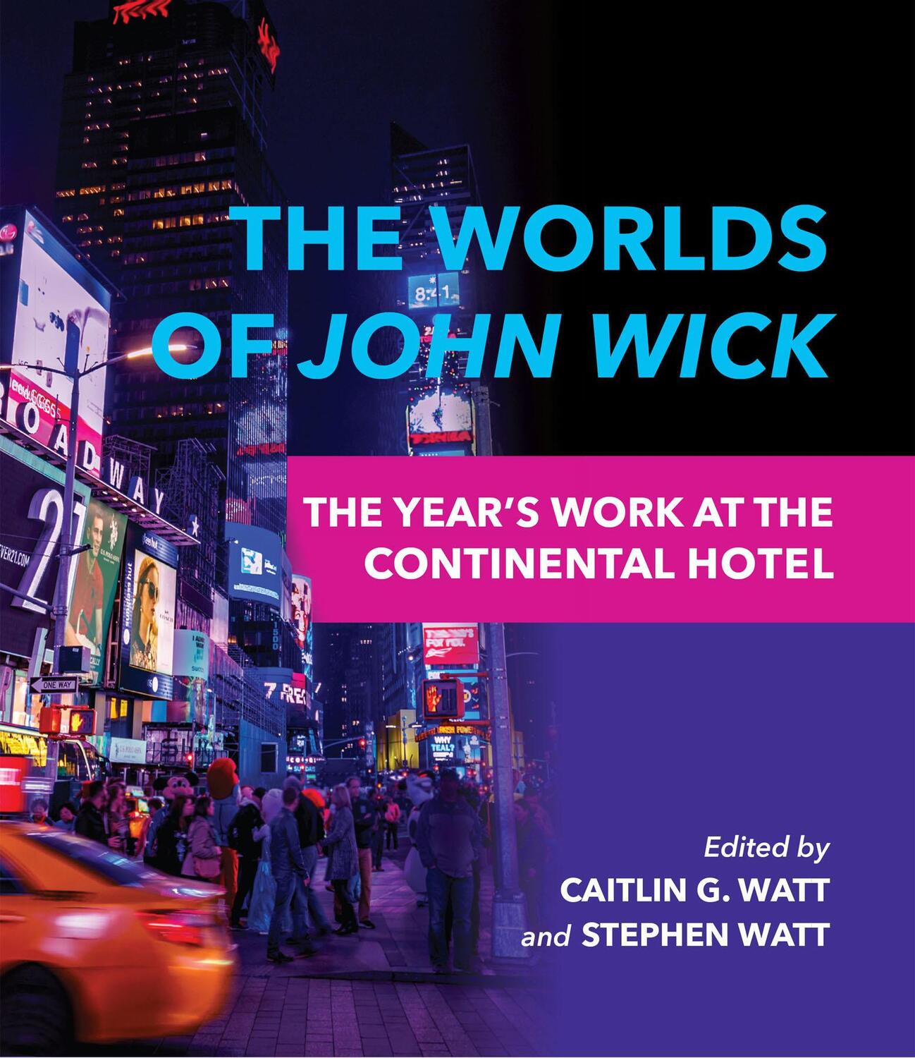 Cover: 9780253062413 | The Worlds of John Wick | The Year's Work at the Continental Hotel
