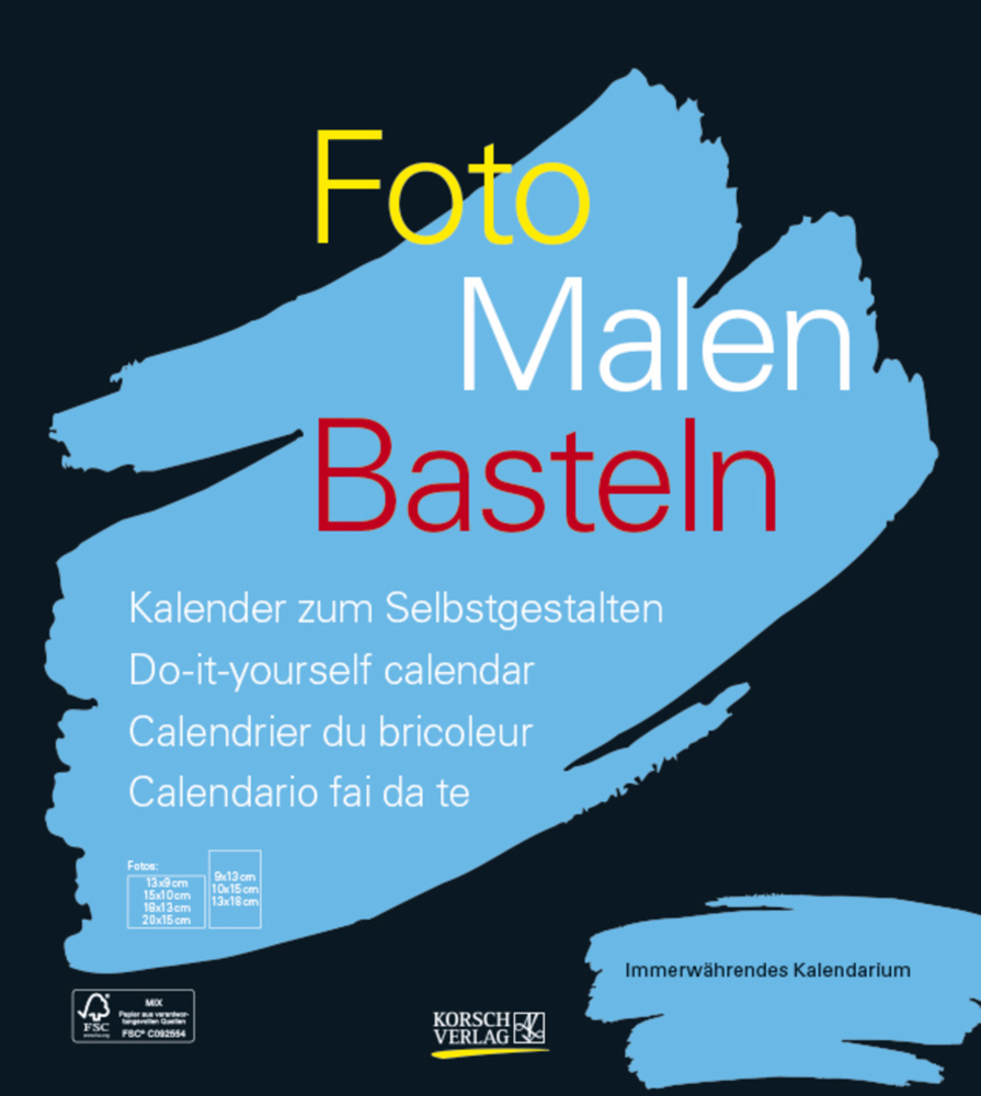 Cover: 9783731875178 | Foto-Malen-Basteln Bastelkalender schwarz immerwährend | Korsch Verlag