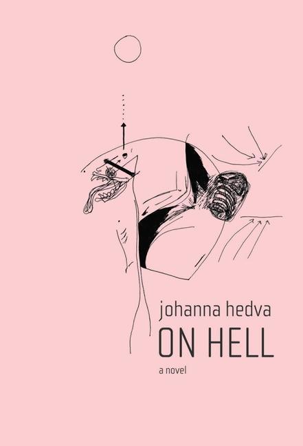 Cover: 9780983243786 | On Hell | Johanna Hedva | Taschenbuch | Englisch | 2018 | SATOR PR