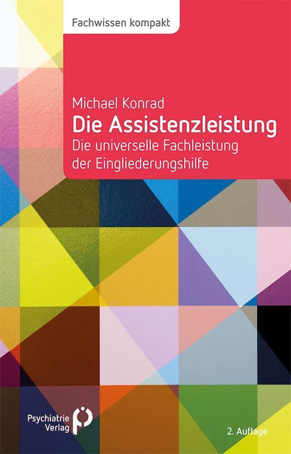 Cover: 9783966050982 | Die Assistenzleistung | Michael Konrad | Taschenbuch | Deutsch | 2022