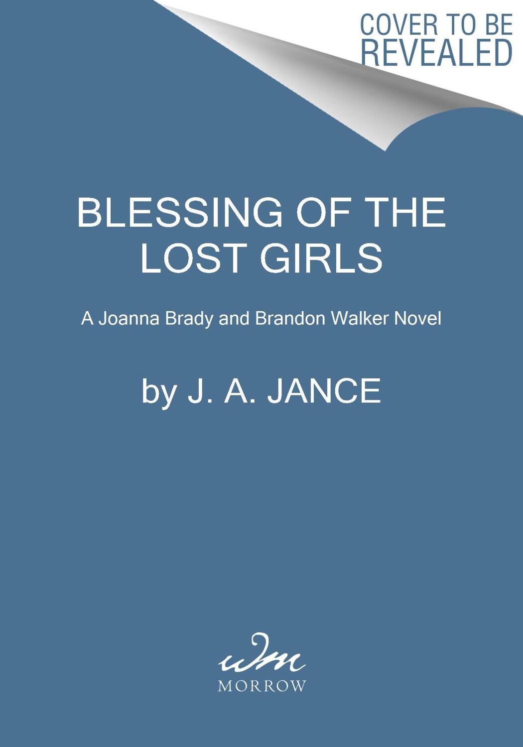 Cover: 9780063010109 | Blessing of the Lost Girls | A Brady and Walker Family Novel | Jance