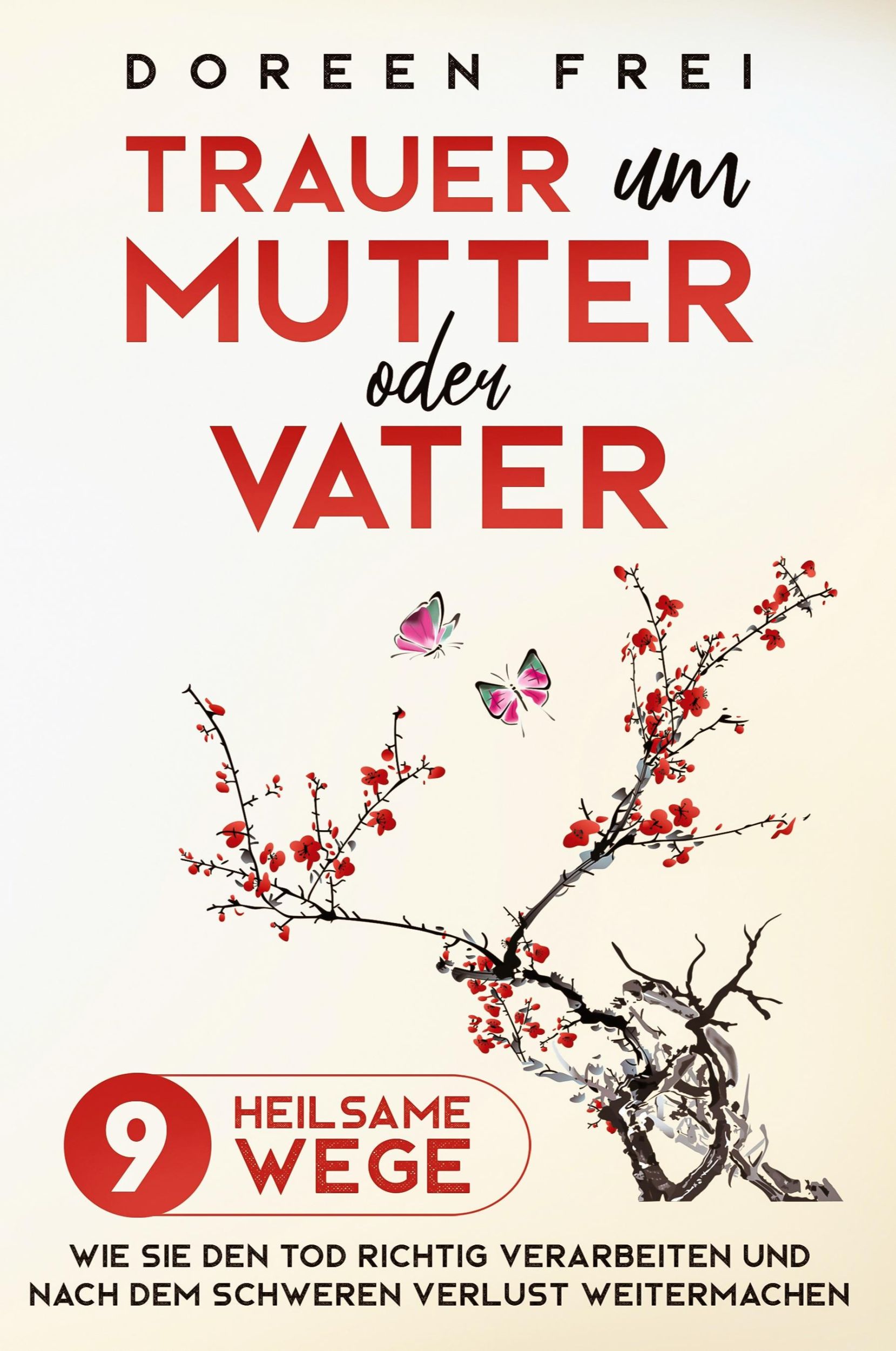 Cover: 9781647801199 | Trauer um Mutter oder Vater | Doreen Frei | Taschenbuch | 2020