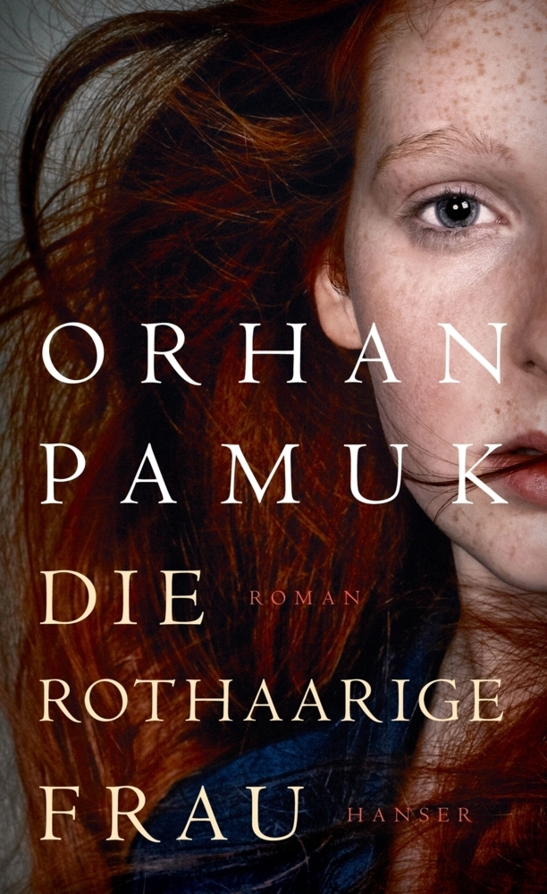 Cover: 9783446256484 | Die rothaarige Frau | Roman | Orhan Pamuk | Buch | 288 S. | Deutsch