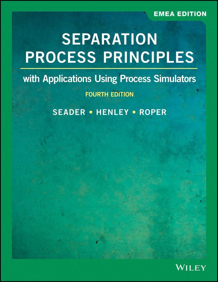 Cover: 9781119638636 | Separation Process Principles | D. Keith Roper (u. a.) | Taschenbuch