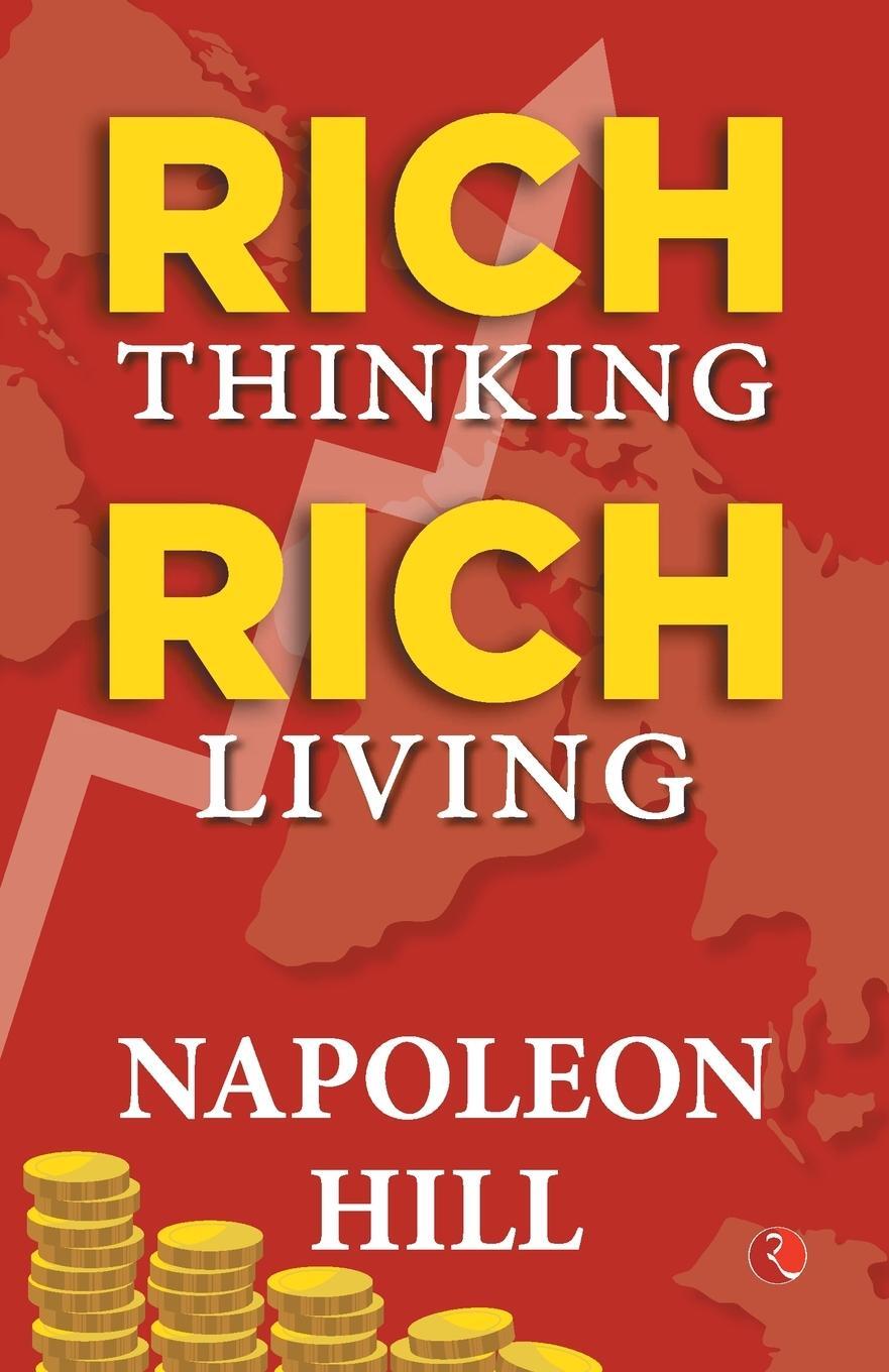 Cover: 9789357028608 | Rich Thinking, Rich Living | Napoleon Hill | Taschenbuch | Paperback