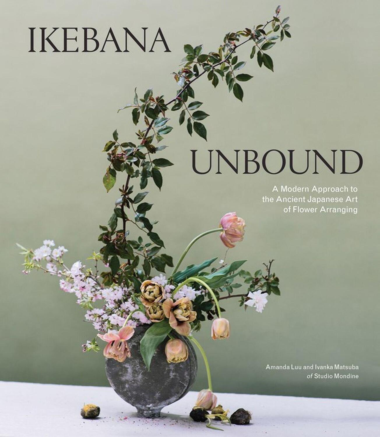 Cover: 9781579659134 | Ikebana Unbound | Amanda Luu (u. a.) | Buch | Gebunden | Englisch