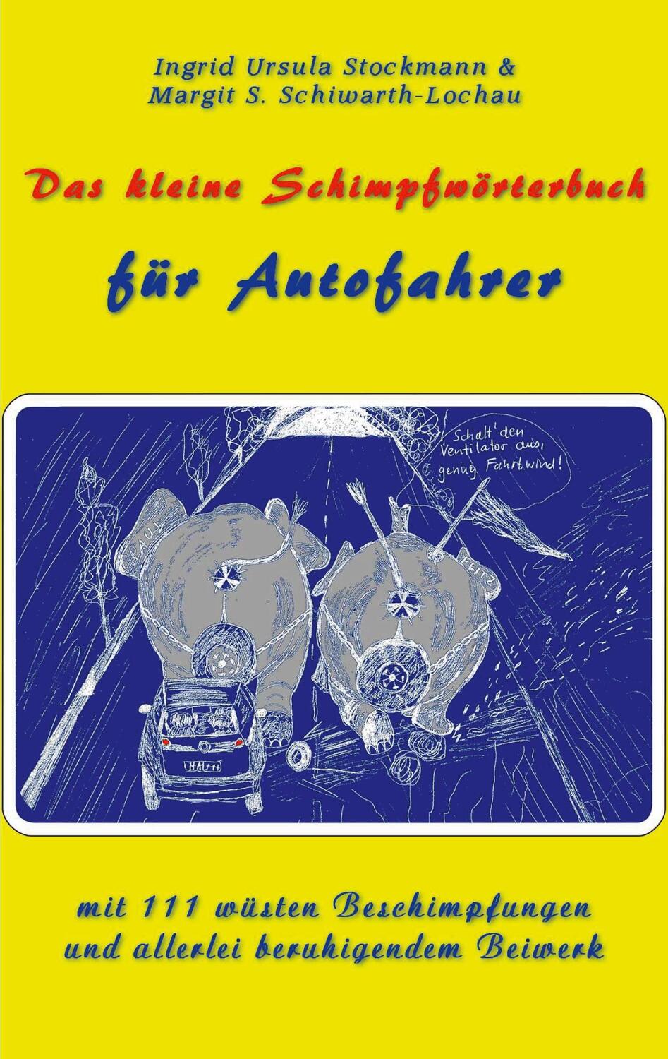 Cover: 9783966920476 | Das kleine Schimpfwörterbuch für Autofahrer | Stockmann (u. a.) | Buch
